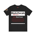 Black People Definition Jersey Short Sleeve Tee