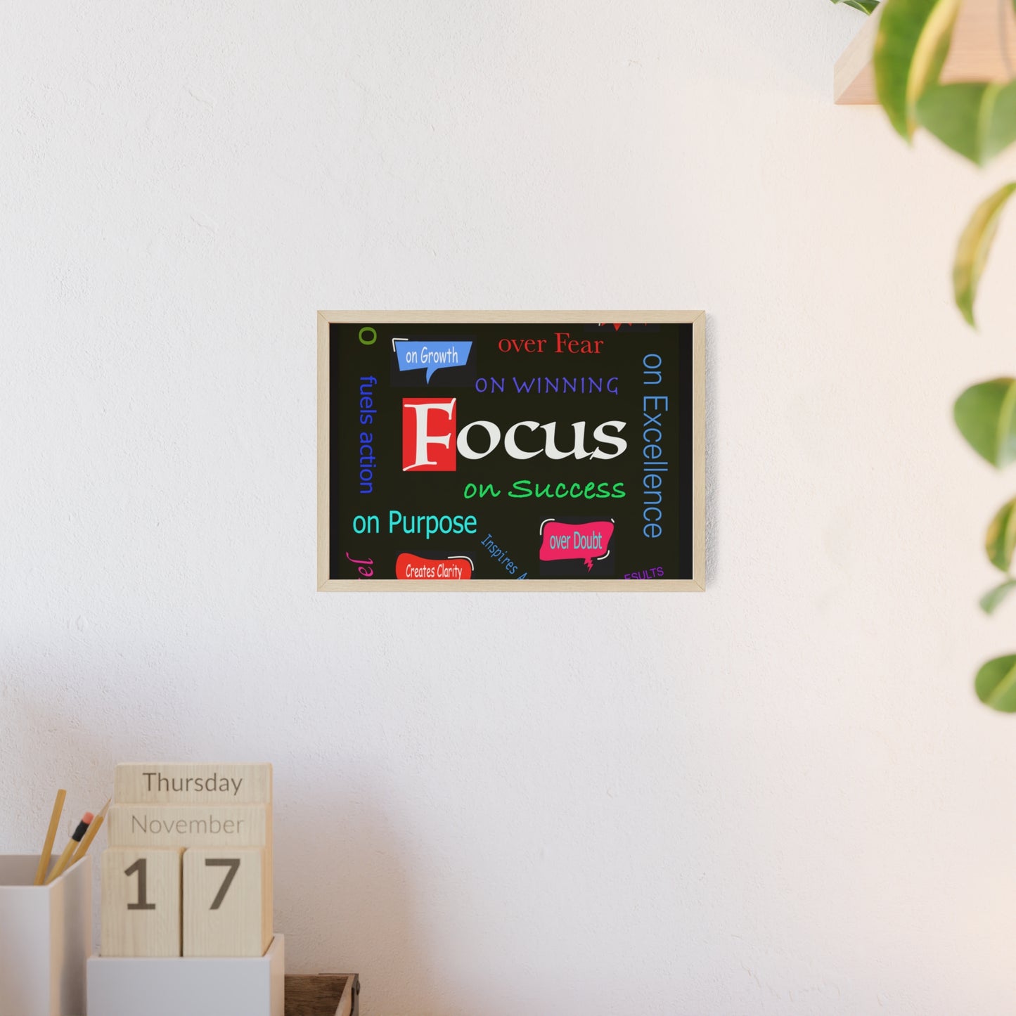 Focus Poster with Wooden Frame