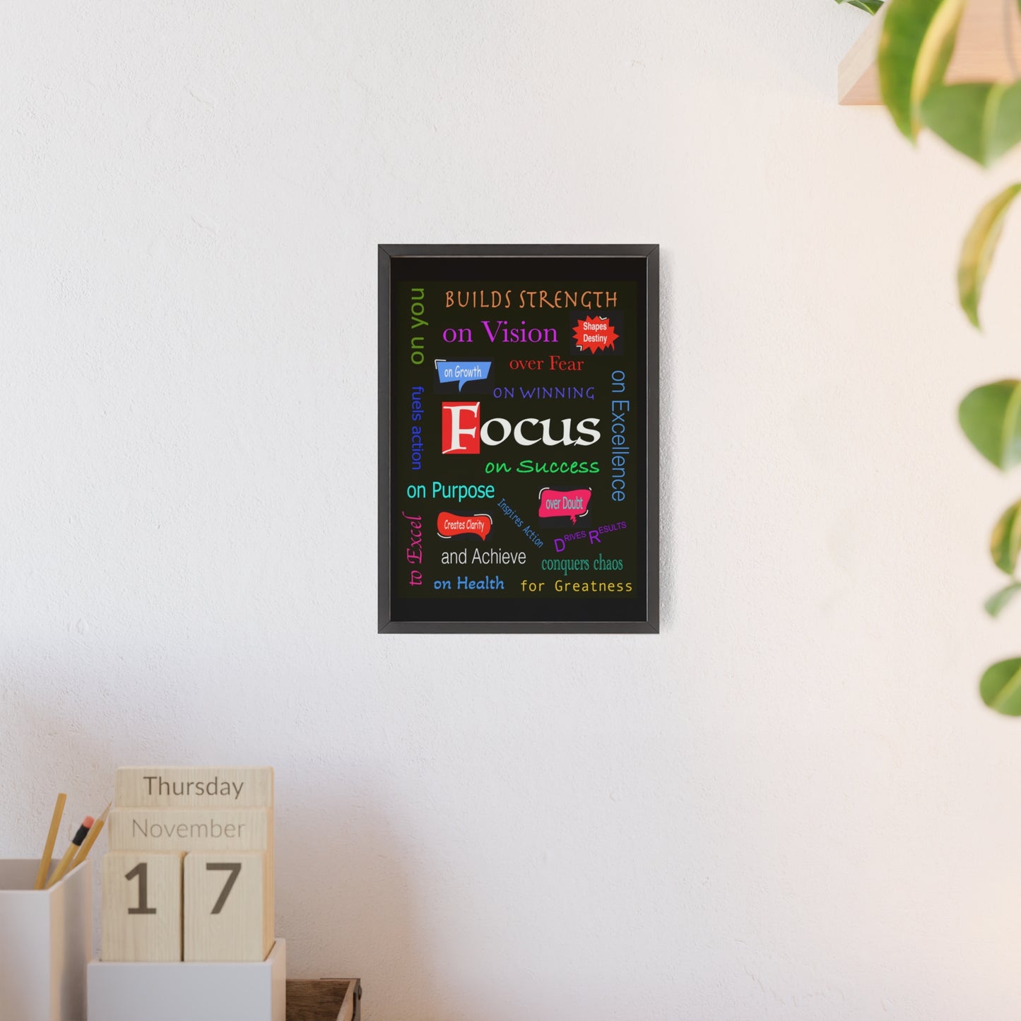 Focus Poster with Wooden Frame
