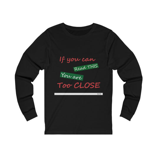 If you can Read this Jersey Long Sleeve Tee